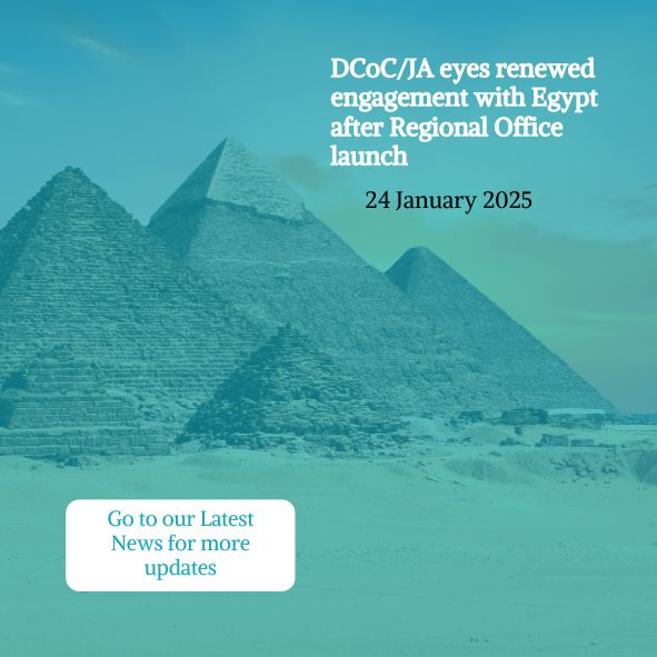 Djibouti Code of Conduct (DCoc): DCoC/JA eyes renewed engagement with Egypt after Regional Office launch